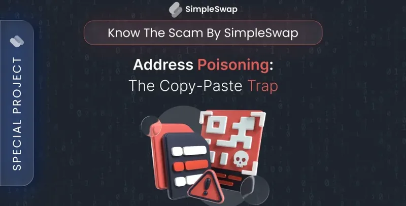 Address poisoning — SimpleSwap Know Scam cover