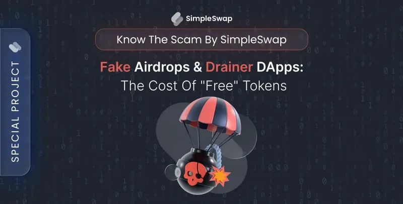 Airdrop bait and drainers — SimpleSwap Know Scam cover